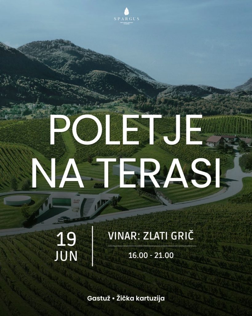 Promocijski plakat za dogodek Poletje na terasi v Gastužu. V ozadju je pogled na posestvo in vinograde Zlatega griča v Slovenskih Konjicah. Na plakatu so navedeni datum 19. junij, ura 16.00–21.00 ter lokacija Gastuž – Žička kartuzija.