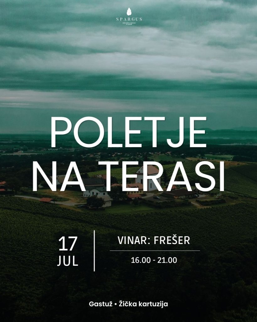 Promocijski plakat za dogodek Poletje na terasi v Gastužu z vinarjem Frešer. V ozadju je fotografija vinogradov in vinske zgodbe Frešer. Na plakatu so navedeni datum 17. julij, ura 16.00–21.00 ter lokacija Gastuž – Žička kartuzija.