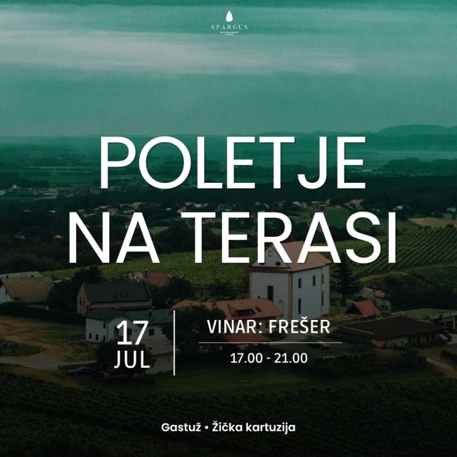 Plakat za dogodek Poletje na terasi z vinsko hišo Frešer iz Ritoznoja. Dogodek bo potekal 17. julija med 17.00 in 21.00 na terasi Gastuža v Žički kartuziji.