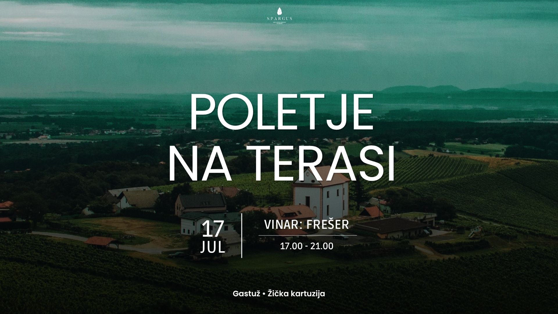 Plakat za dogodek Poletje na terasi z vinsko hišo Frešer iz Ritoznoja. Dogodek bo potekal 17. julija med 17.00 in 21.00 na terasi Gastuža v Žički kartuziji.