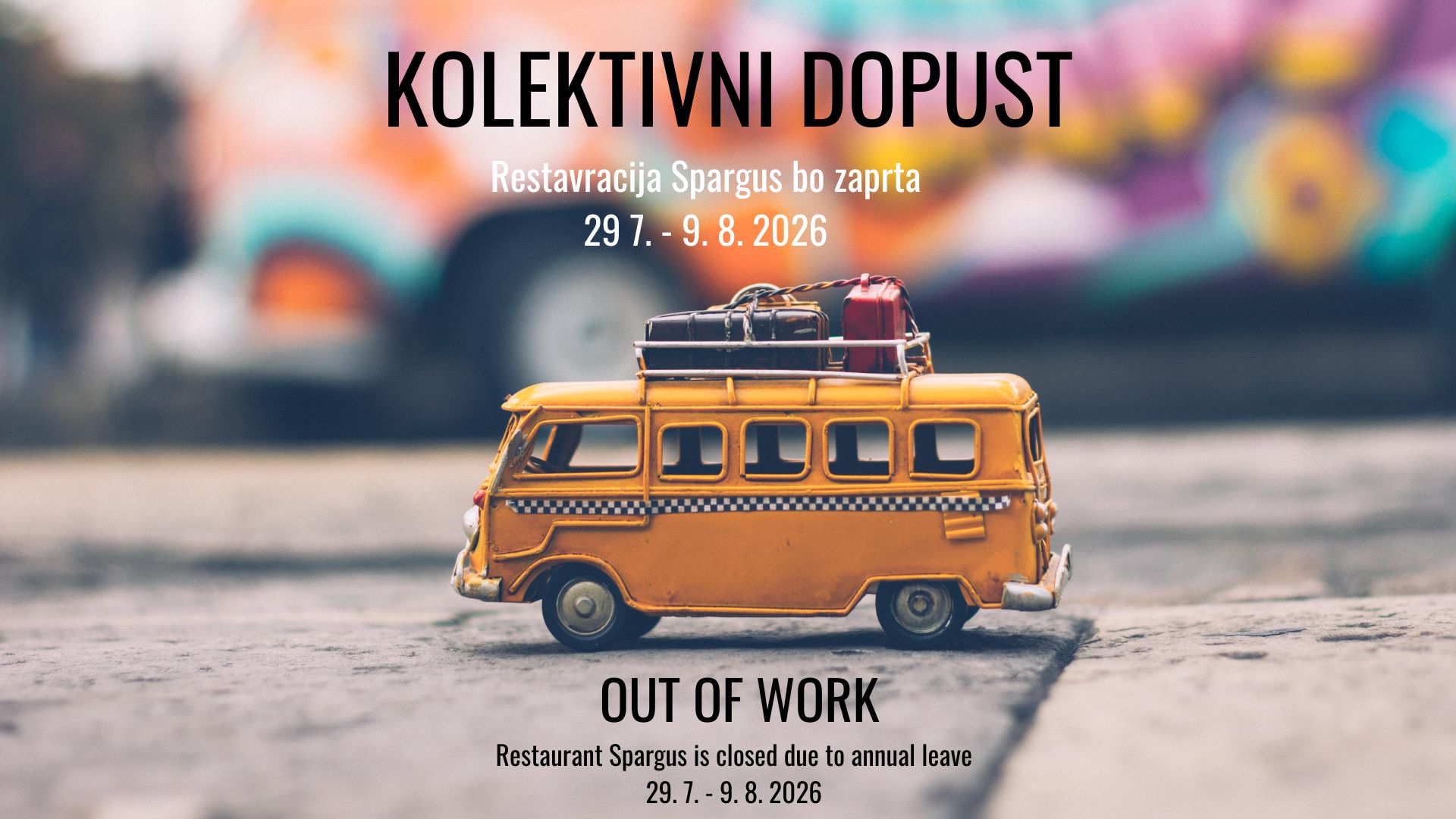 Poletni kolektivni dopust Restavracije Spargus od 29. julija do 9. avgusta 2026
